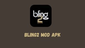 Bling2 Mod APK